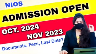 NIOS Admission Open October 2024 amp Dec 2023  Nios Admission Last Date   Nios Admission Process [upl. by Melicent]