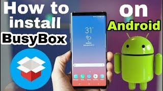 How to Install Busybox on Android Root [upl. by Eelarbed]