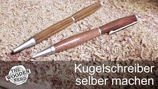 Kugelschreiber selber machen  Kugelschreiber drechseln [upl. by Pricilla617]