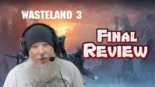 My Final Review of Wasteland 3 in 2023 [upl. by Lazarus]