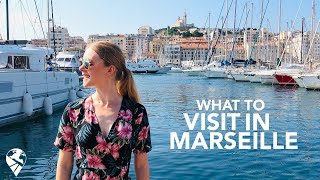 WHAT TO VISIT IN MARSEILLE  FRANCE [upl. by Ardnek]