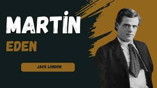 Martin EdenJack London Sesli Kitap [upl. by Henrion]