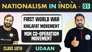 Nationalism in India 01  First World War  Khilafat Movement  Class 10  NCERT  Udaan [upl. by Cicero965]