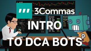 Intro to DCA Bots and 3Commas [upl. by Mllly]