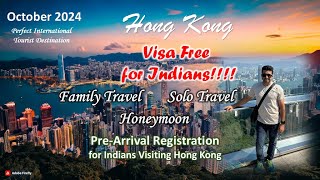 Visa Free Hong Kong PreArrival Registration StepbyStep for Indian Nationals [upl. by Ahsieker]