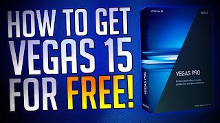 How To Get Vegas Pro 15 For FREE Tutorial 2017 [upl. by Ytsirk]