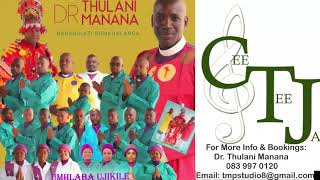 Dr Thulani Manana Nabanikazi Bomkhalanga Thula Moya Wami Official Audio [upl. by Nnep527]