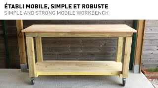 DIY Établi mobile simple et robuste  Simple and strong mobile workbench [upl. by Addi10]