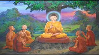 Dhammachakka Sutra ධම්මචක්ක සූත්‍රය ধর্মচক্র প্রবর্তন সূত্র Dammacakka suttang धम्मचक्क सूत्र [upl. by Oicor]