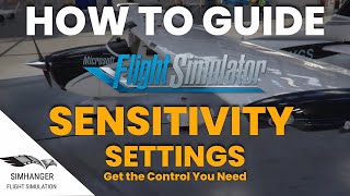 MSFS  Sensitivity Settings for Controllers  How To Guide  Get the control you need [upl. by Mattah]