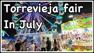 torrevieja fair at night in july 2024 playa del curaTorrevieja costa Blanca🇪🇸 [upl. by Lucila]