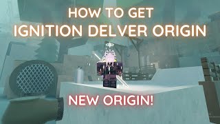 HOW TO GET NEW IGNITION ORIGIN DEEPWOKEN NO LAYER 2 [upl. by Yelyr206]