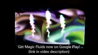 Magic Fluids  fluid animation app for Android [upl. by Frannie852]