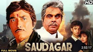 Saudagar Full Movie 4K  सौदागर 1991 Dilip Kumar  Raaj Kumar  Manisha Koirala Amrish Puri [upl. by Tesil]