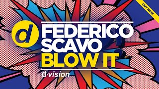 Federico Scavo  Blow It Video Preview [upl. by Aratnahs687]