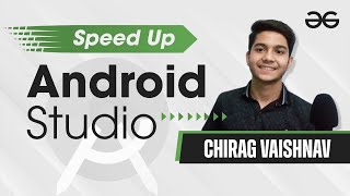 How to Speed Up Android Studio  GeeksforGeeks [upl. by Rawde]