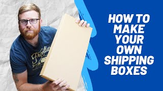 How to Make Your Own Shipping Boxes [upl. by Melita]