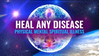 Heal Any Disease Physical Mental Spiritual Illness Binaural Beats  9 Solfeggio Frequencies [upl. by Nirihs]