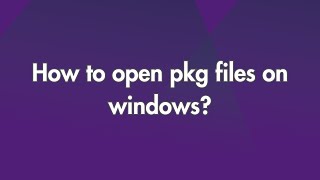 How to open pkg files on windows [upl. by Aikemit]