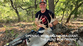 Opening Week Oklahoma GIANT  The Hunt for quotWinkequot 🔥 [upl. by Fanchet645]