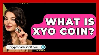 What Is XYO Coin  CryptoBasics360com [upl. by Mitinger]