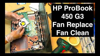 HP ProBook 450 G3 CPU Cooling Fan Replacement Disassembly [upl. by Rudich]