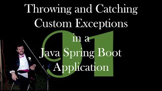 Throwing and Catching Custom Exceptions in a Java Spring Boot Application GCast 91 [upl. by Mikes]