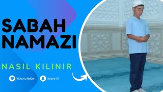 SABAH Namazı  Nasıl Sabah Namazı Kılınır [upl. by Etteloc]