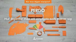 Hur åtgärdar man ett vinylgolv som buktar sig  Pergotutorial [upl. by Sesmar501]