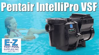 The IntelliPro® VSF Variable Speed And Flow Pump From Pentair [upl. by Aienahs]