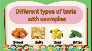 Types of taste with examples [upl. by Riana]