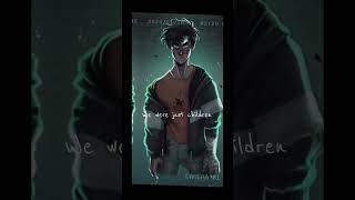 Credits to Eliana Ghen for audio THANK UUU capcut percyjackson heroesofolympus angst pjo [upl. by Aguie]