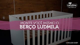 Como montar o berço 3 x 1 Ludmila da Carolina Baby [upl. by Navak480]