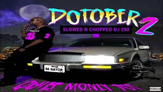 QUIET MONEY DOT x YUNG REDD x KELZ  CULLEN BLVD SLOWED N CHOPPED DJ 290 [upl. by Jordain]