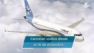 Interjet cancela todos sus vuelos en lo que resta del año [upl. by Mattah]