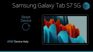 Learn How to Reset device on Your Samsung Galaxy Tab S7 5G  ATampT Wireless [upl. by Inalaek602]