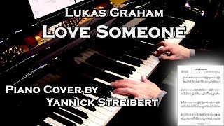 Lukas Graham  Love Someone  Piano Cover Arr Yannick Streibert [upl. by Hnid]