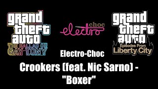 GTA TBoGT amp GTA EFLC  ElectroChoc  Crookers feat Nic Sarno  quotBoxerquot [upl. by Brade]