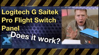 Logitech G Saitek Pro Flight Switch Panel first look for XPlane 11 P3D FSX First lookreaction [upl. by Nor]