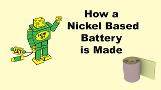 How Nickel Based Batteries are made [upl. by Ynoyrb]