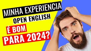 Open English é BOM em 2024 MINHA EXPERIÊNCIA Curso de Inglês Open English REVIEW [upl. by Lauer]