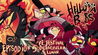 HELLUVA BOSS  El Festival De La Cosecha Lunar  T1 Episodio 5  Fan  Doblaje Español Latino [upl. by Nnaarual632]