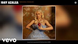 Iggy Azalea  Personal Problem Audio [upl. by Ludewig343]