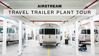 A Tour of the Airstream Plant  Inside the StateoftheArt Travel Trailer Production Facility [upl. by Fianna76]