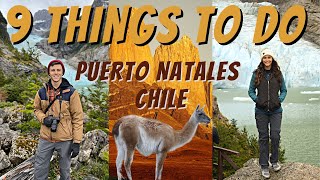 9 Things To Do In Puerto Natales Chile  Continuing Our Patagonia Tour [upl. by Leilamag805]