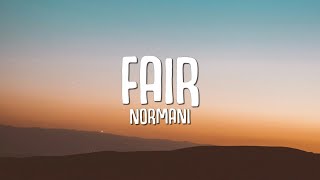 Normani  Fair Lyrics [upl. by Foskett]