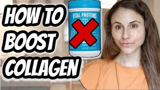 How to BOOST COLLAGEN WITHOUT SUPPLEMENTS Dr Dray [upl. by Irim758]