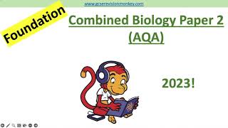 2023 Exam AQA Foundation Combined Biology Paper 2 [upl. by Ludie]