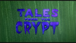 Tales From the Crypt Intro 90s [upl. by Thalia281]