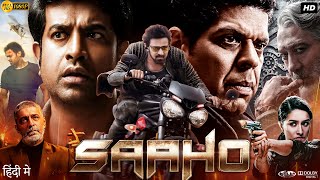 Saaho Full Movie In Hindi Dubbed  Prabhas  Shraddha Kapoor  Chunky Pandey  Review amp Facts HD [upl. by Onibas775]